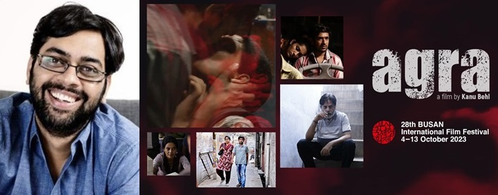 Film ‘Agra’ will connect with anyone who has faced sexual, psychological repression: Kanu Behl 
