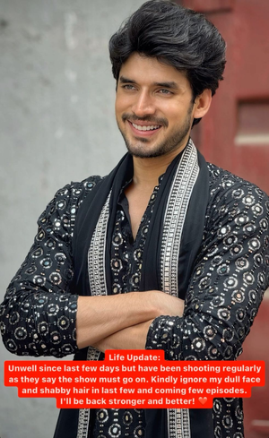 Paras Kalnawat shoots despite being unwell: 'Ignore my dull face, shabby hair'