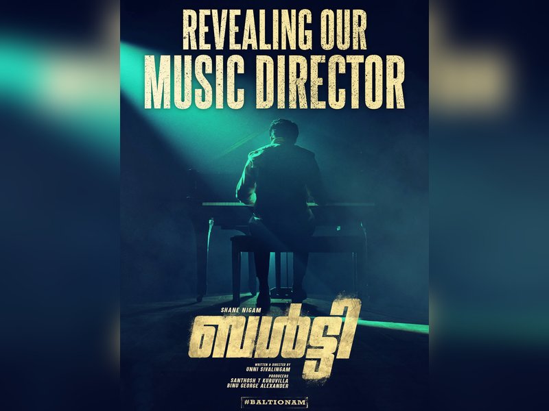 Music director Sai Abhyankkar debuts in Malayalam cinema with Shane Nigam's 'Balti'	