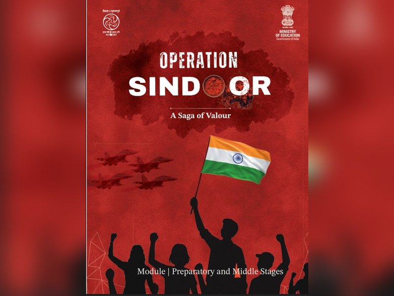 Operation Sindoor enters classrooms: NCERT rolls out special Modules for Classes 3 to 12