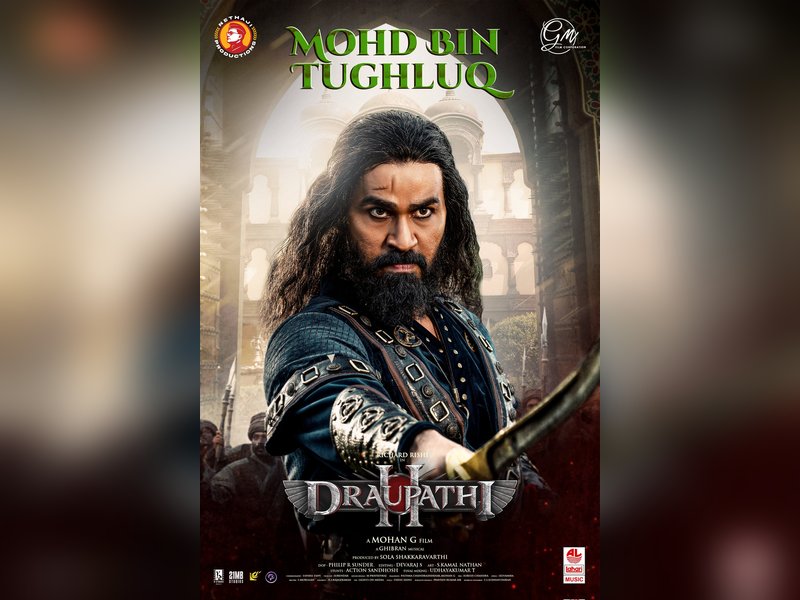 Chirag Jani's look as Mohammad Bin Tughlaq in 'Draupathi 2' released (Photo Credit: Mohan G Kshatriyan/X)