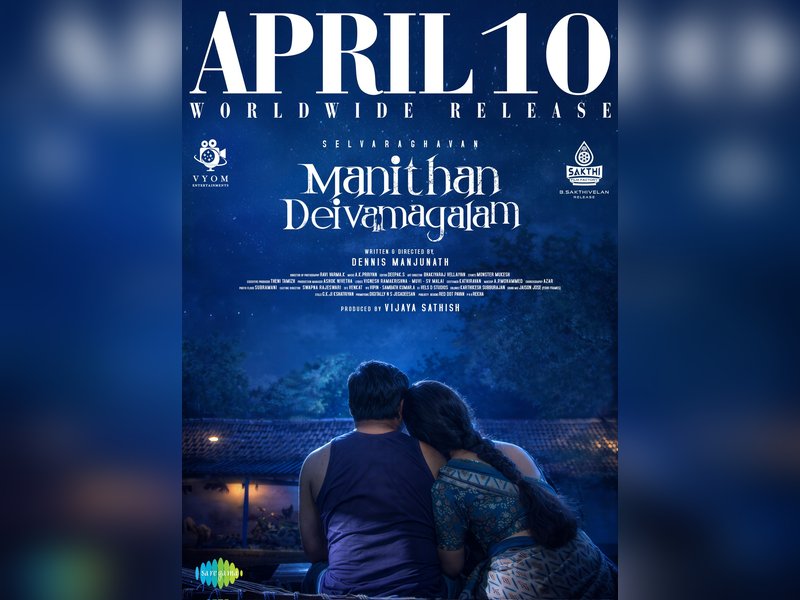 Selvaraghavan-starrer 'Manithan Deivamagalam' to hit screens on April 10  (Photo Credit: Vyom Entertainments/X)
