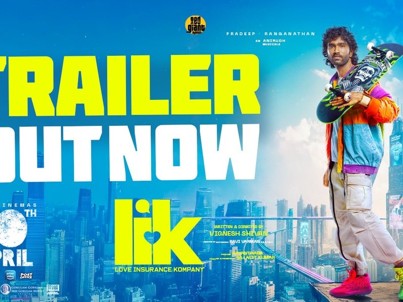 Vignesh Shivan's 'Love Insurance Kompany' trailer released  (Photo Credit: Seven Screen Studio/X)