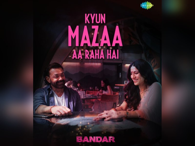 Bandar’s ‘Kyun Mazaa Aa Raha Hai’ starring Bobby Deol, sung by Vishal Mishra brings calmness amidst storm