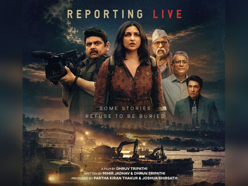 Parineeti Chopra uncovers murky world of sand mafia in ‘Reporting Live’