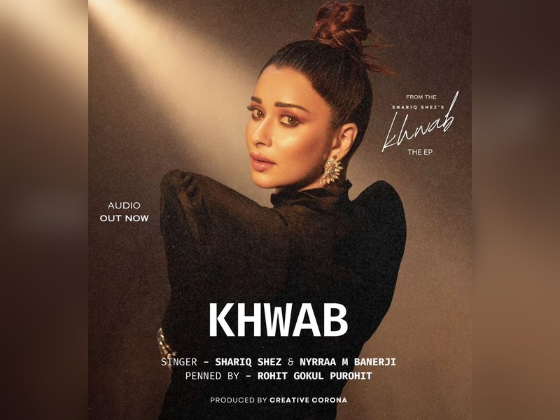 Nyrraa M Banerji says ‘Khwab’ allowed her to step beyond acting, connect through her voice