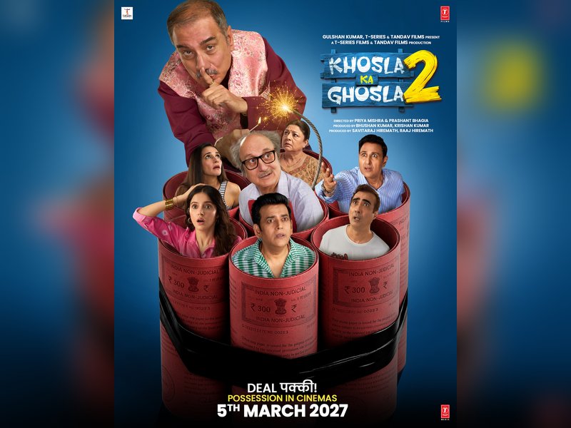 Anupam Kher's 'Khosla Ka Ghosla 2' gets a new release date, to be out on 5th March 2027 