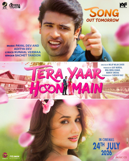 'Tera Yaar Hoon Main' title track teaser out, movie to release on 24th July 'Tera Yaar Hoon Main' title track teaser out, movie to release on 24th July